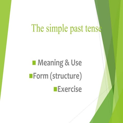The simple past tense
