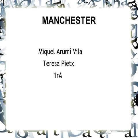 Power point Manchester Miquel Arumí Vila