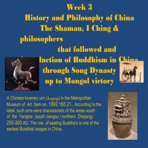 History and Philosophy of China - The Shaman, I Ching and phliosopherss