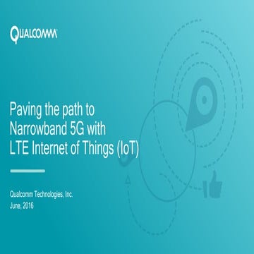 Paving the path to Narrowband 5G with LTE IoT