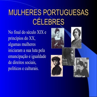Powerpoint Mulheres Portuguesas CéL...