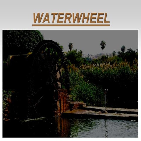 Waterwheel | PPTX