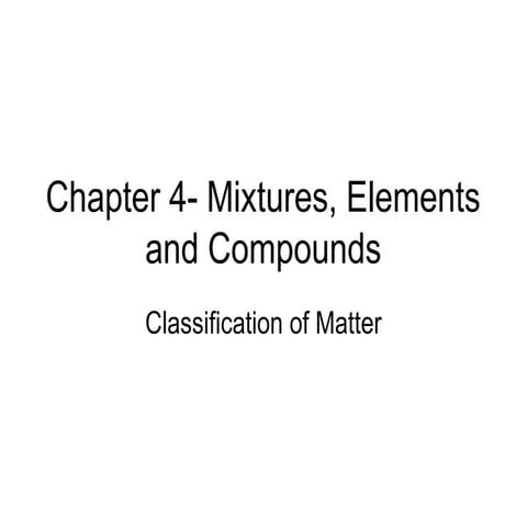 Mixtures Elements Compounds Homogenous Mixture | PPT
