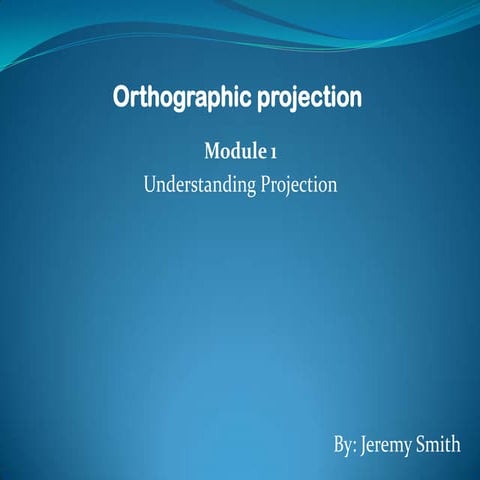 Powerpoint orthographic projections
