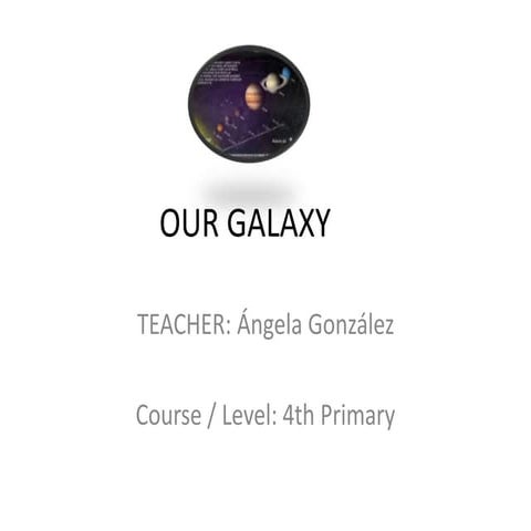 OUR GALAXY
