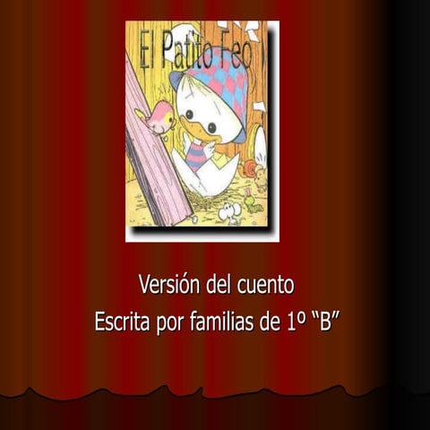 A DISFRUTAR DEL CUENTO "PATITO FEO"