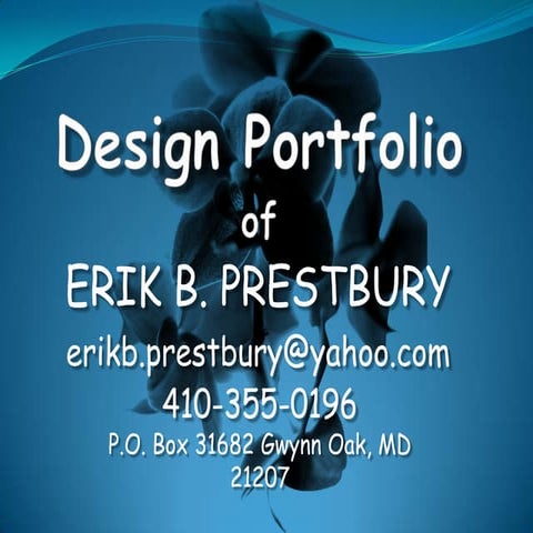 Powerpoint Portfolio Erik B. Prestbury