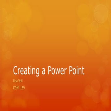 Learning to Create a Power Point basics | PPT