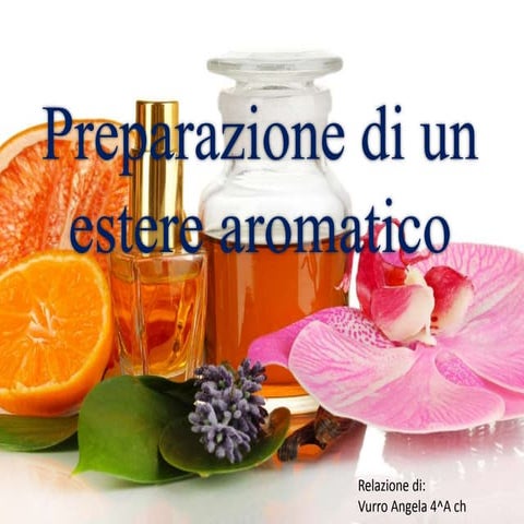 Power point preparazione estere aromatico
