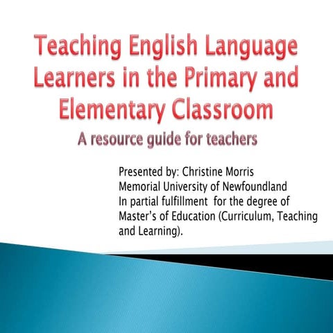Teaching English Language Learners in Primary and Elementary Classrooms