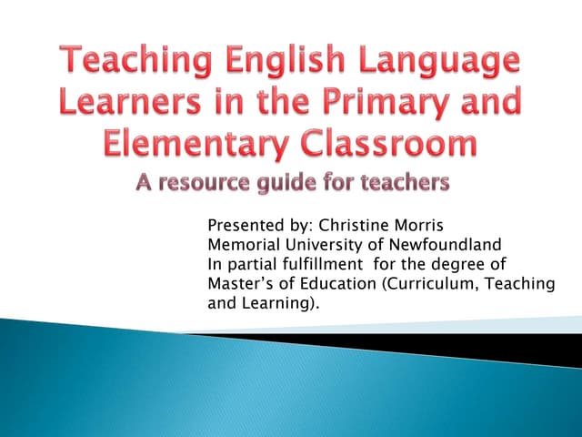 Teaching English Language Learners in Primary and Elementary Classrooms