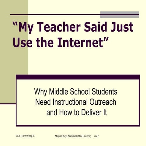 My Teacher Said "Just Use the Internet": Instructional Library Outreach to Middle School Students