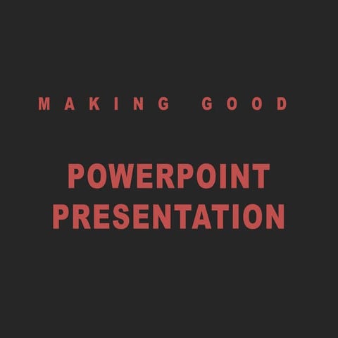 Tips for making great PowerPoint presentations