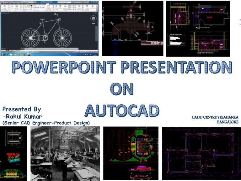 Presentation On AutoCAD By Rahul Kumar