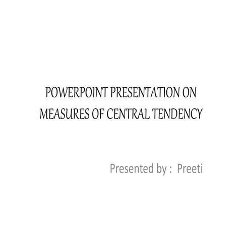  Presentation on Measures of Central Tendency