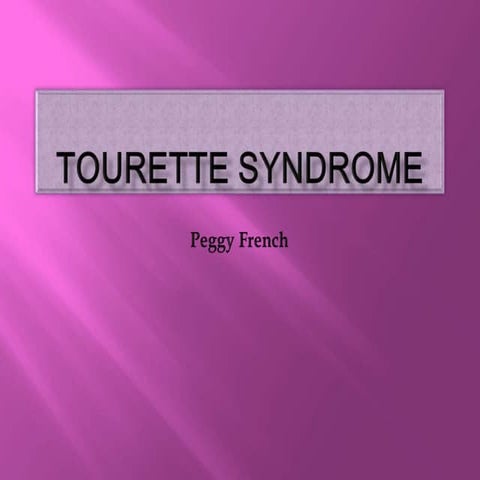 Power Point Presentation On Tourette