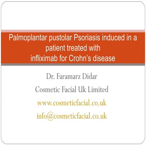 palmoplantar pustolar Psoriasis induced in a patient treated with infliximab ...