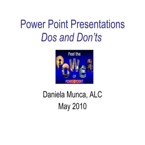 Power point presentations dos and don’ts