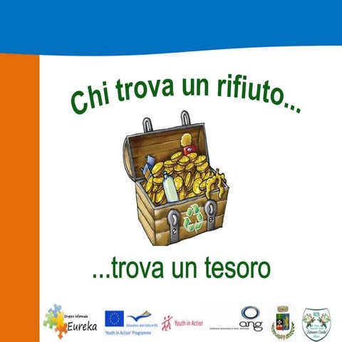 Power point presentazione chi trova un rifiuto trova un tesoro