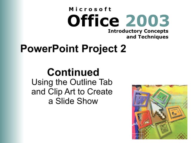 Power Point Project 2 Continued