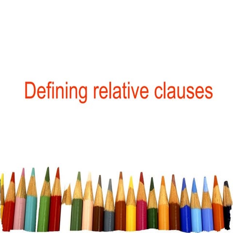 Defining relative clauses