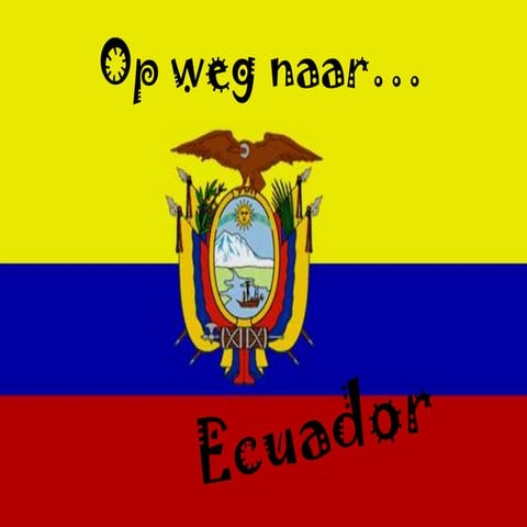 Powerpoint Spaghettiavond Ecuador[1][1]