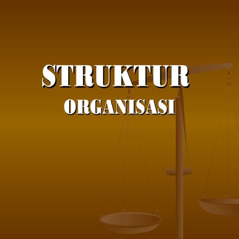 Struktur Organisasi