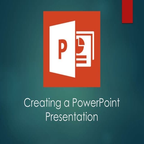 Creating a PowerPoint Presentation | PPT