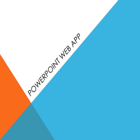 Power point web app | PPTX