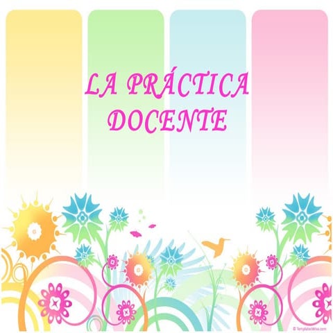 LA PRACTICA DOCENTE