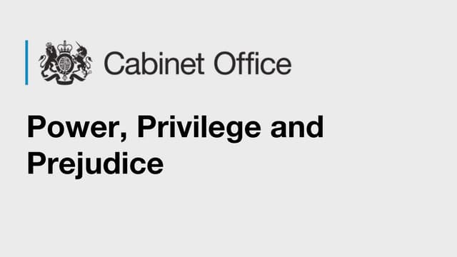Power, Privilege and Prejudice