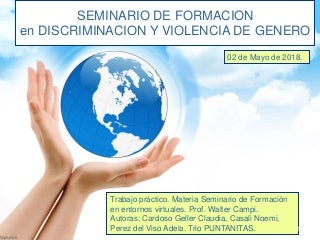 TRABAJO PRACTICO. Formacion en Entornos virtuales