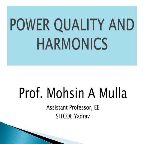Power Quality and Harmonics 