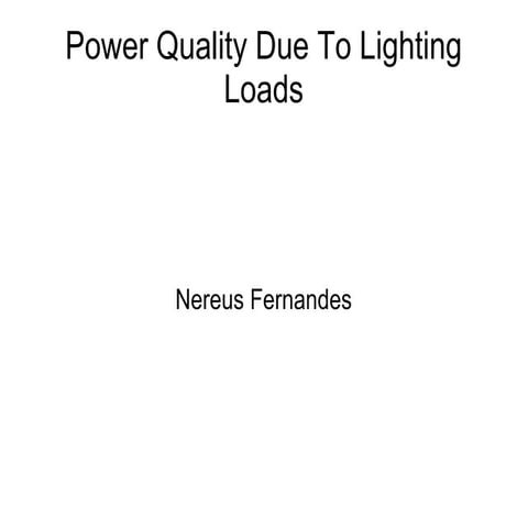 Power Quality Of Lighting Loads