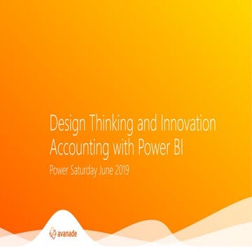 Power Saturday 2019 - D6 - Design thinking and innovation accounting