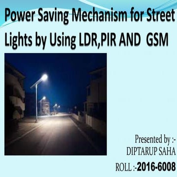 Power saving mechanism for street lights 