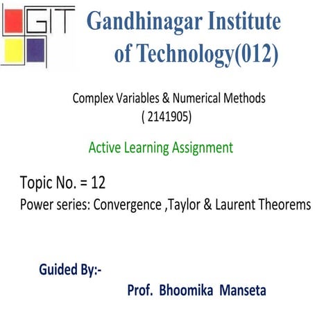 Power series  convergence ,taylor & laurent's theorem