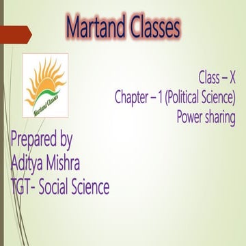 Power sharing (Political Science) Class - 10th ( Martand Clasess