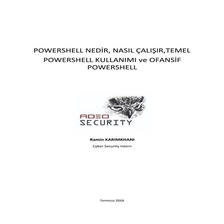 Powershell Nedir, Nasıl Çalışır, Temel PowerShell ve Ofansif Powershell