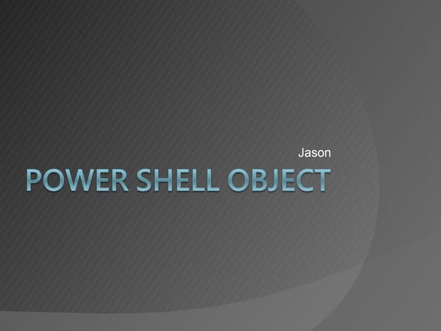 Power shell object