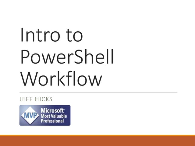 Intro to PowerShell Workflow | PPTX | Web Development | Internet