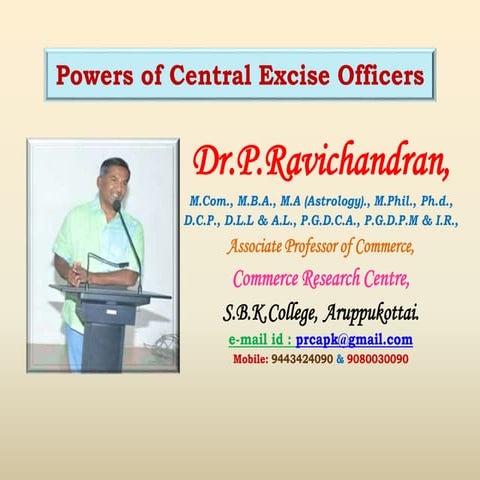 Powers of Central Excise Officers