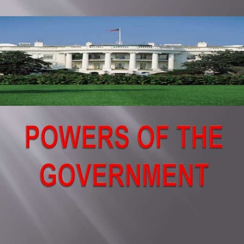 Powers of government