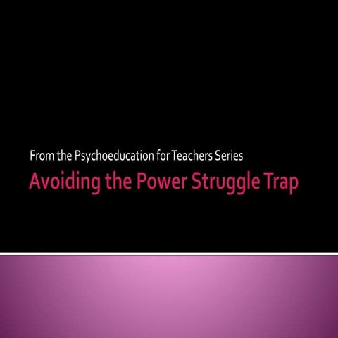 Avoiding the Power Struggle Trap