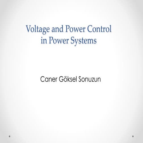 Power systems voltage and power control