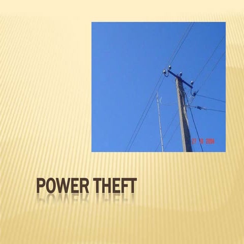 Power theft
