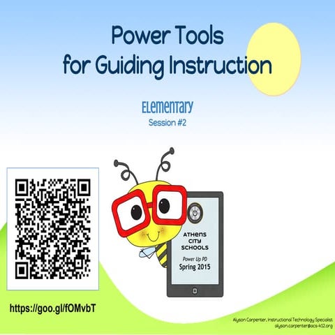 Power Tools for Guiding Instruction (k6)  Session 2