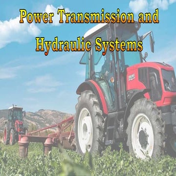 Power Transmission and Hydraulic Systems.pptx