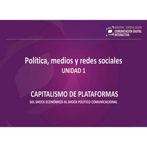 Unidad 1 | Política, Medios y Redes Sociales