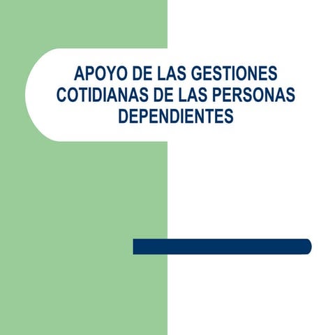 Apoyo a las personas dependientes